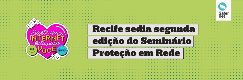 recife-sedia-segunda-edicao-do-seminario-protecao-em-rede