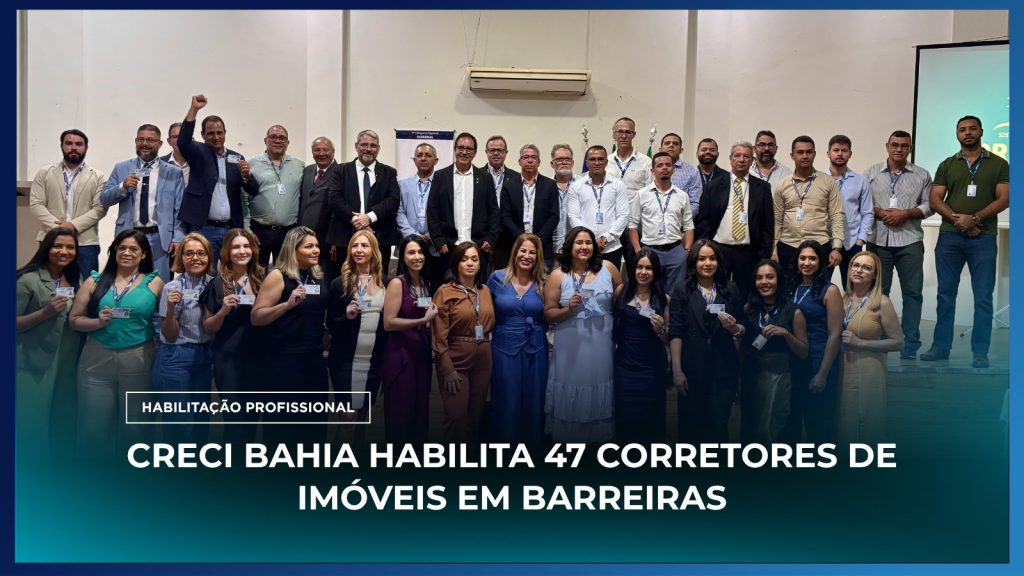 creci-ba-entrega-carteiras-a-47-novos-corretores-de-imoveis-em-barreiras